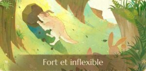 fort et inflexible